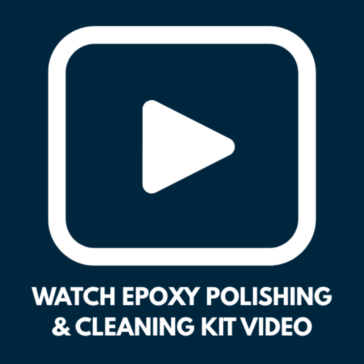 Epoxy Polishing & Cleaning Kit Video Epoxy Polishing & Cleaning Kit Video